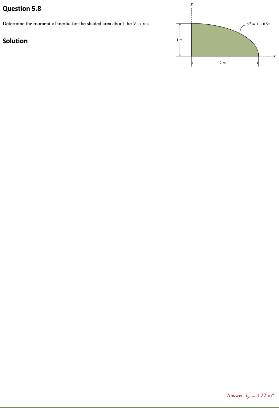 Question 5 . 8 Determine the moment of inertia