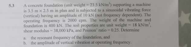 5 . 3 A concrete foundation ( unit weight = 2 3 .