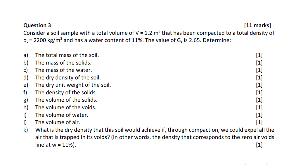 Question 3 Consider a soil sample with a total