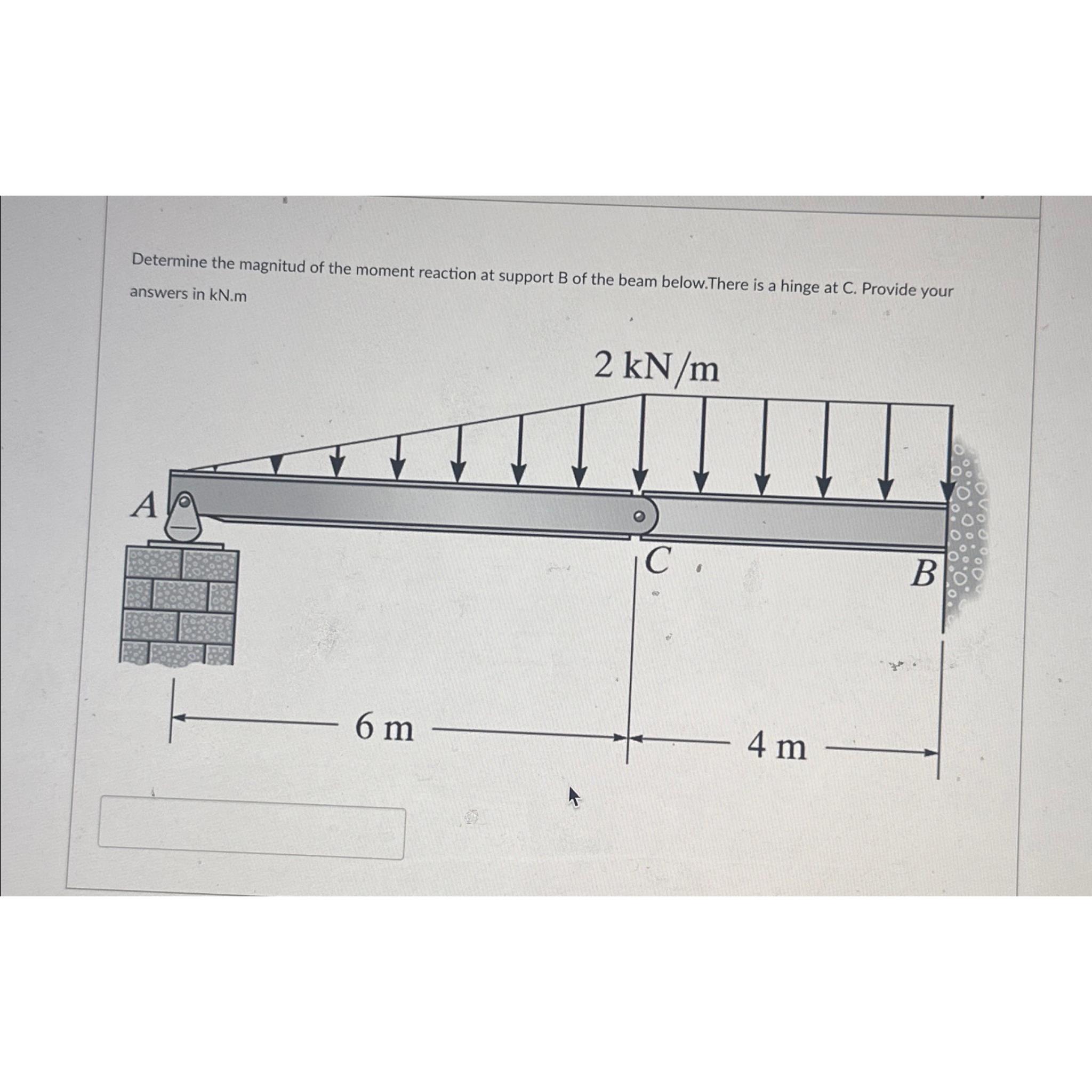 Determine the magnitud of the moment reaction at