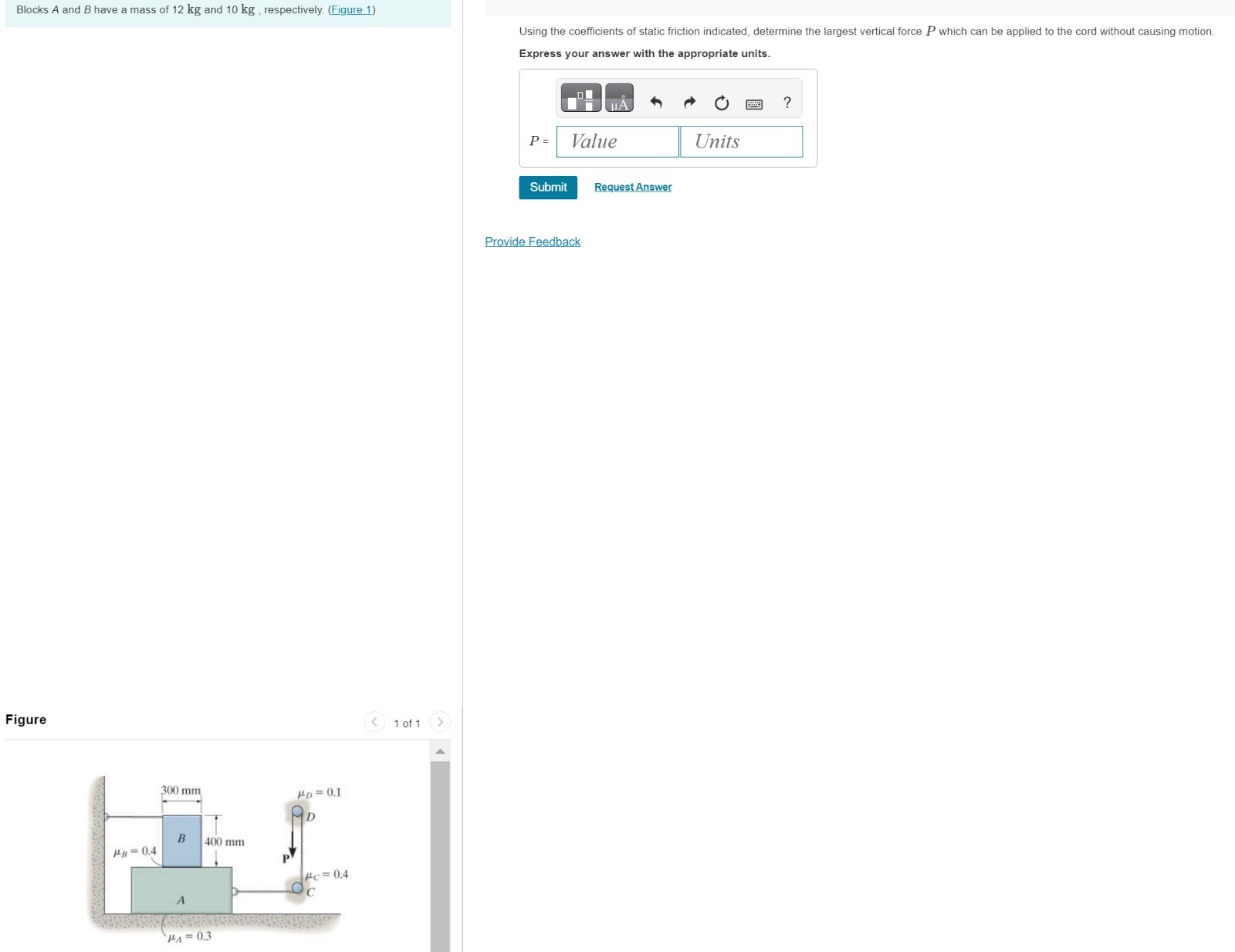 Blocks A and B have a mass of 1 2 k g and 1 0 k g