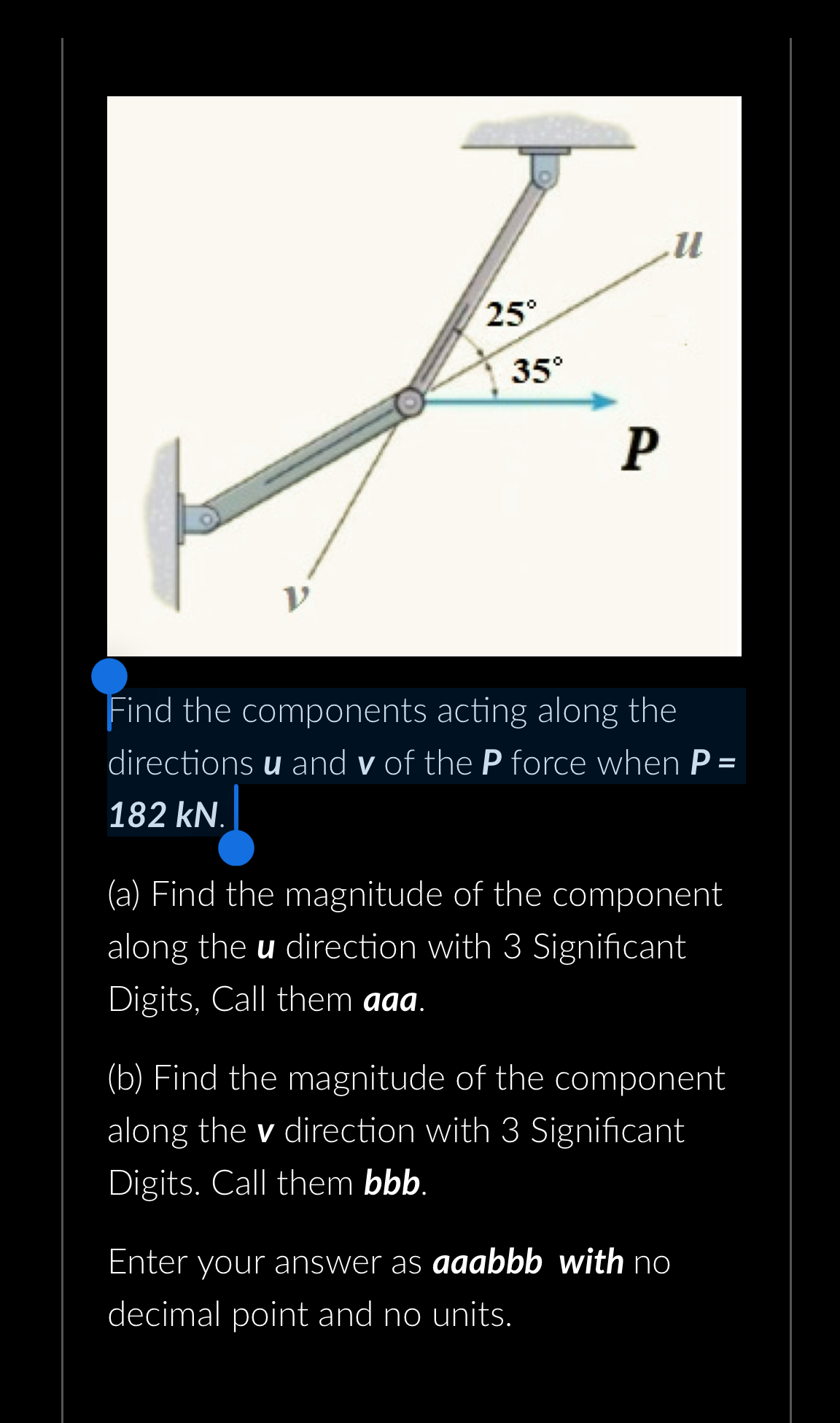 Find the components acting along the directions u