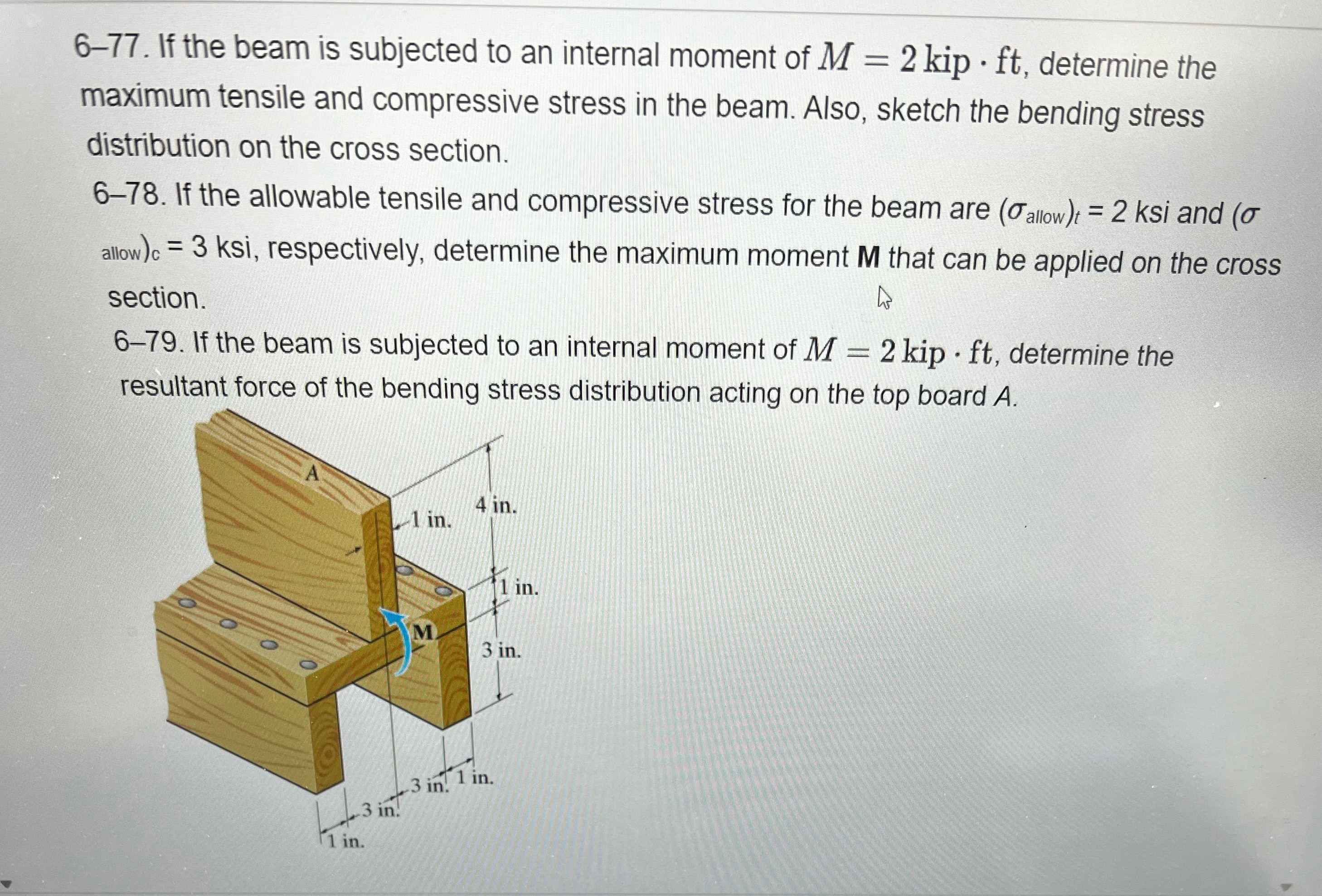6 - 7 7 . If the beam is subjected to an internal