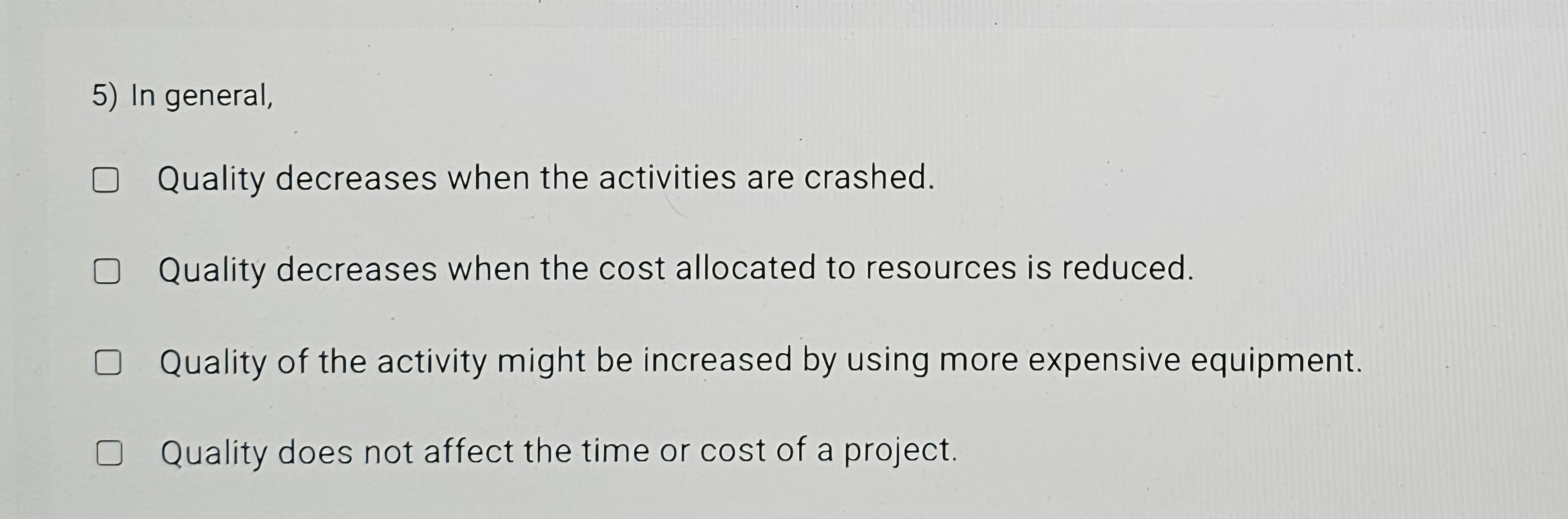 Choose the correct answers. In general, a .