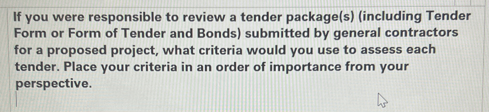 If you were responsible to review a tender