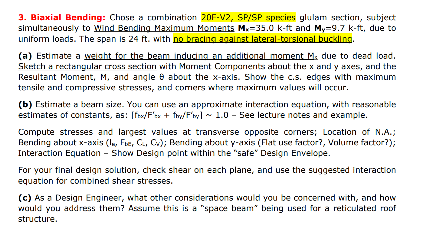 Biaxial Bending: Chose a combination 2 0 F - V 2