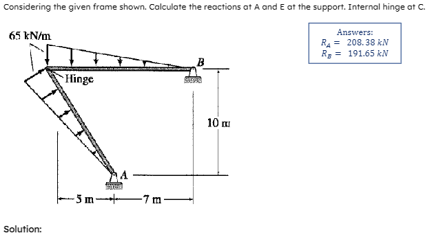 Considering the given frame shown. Calculate the