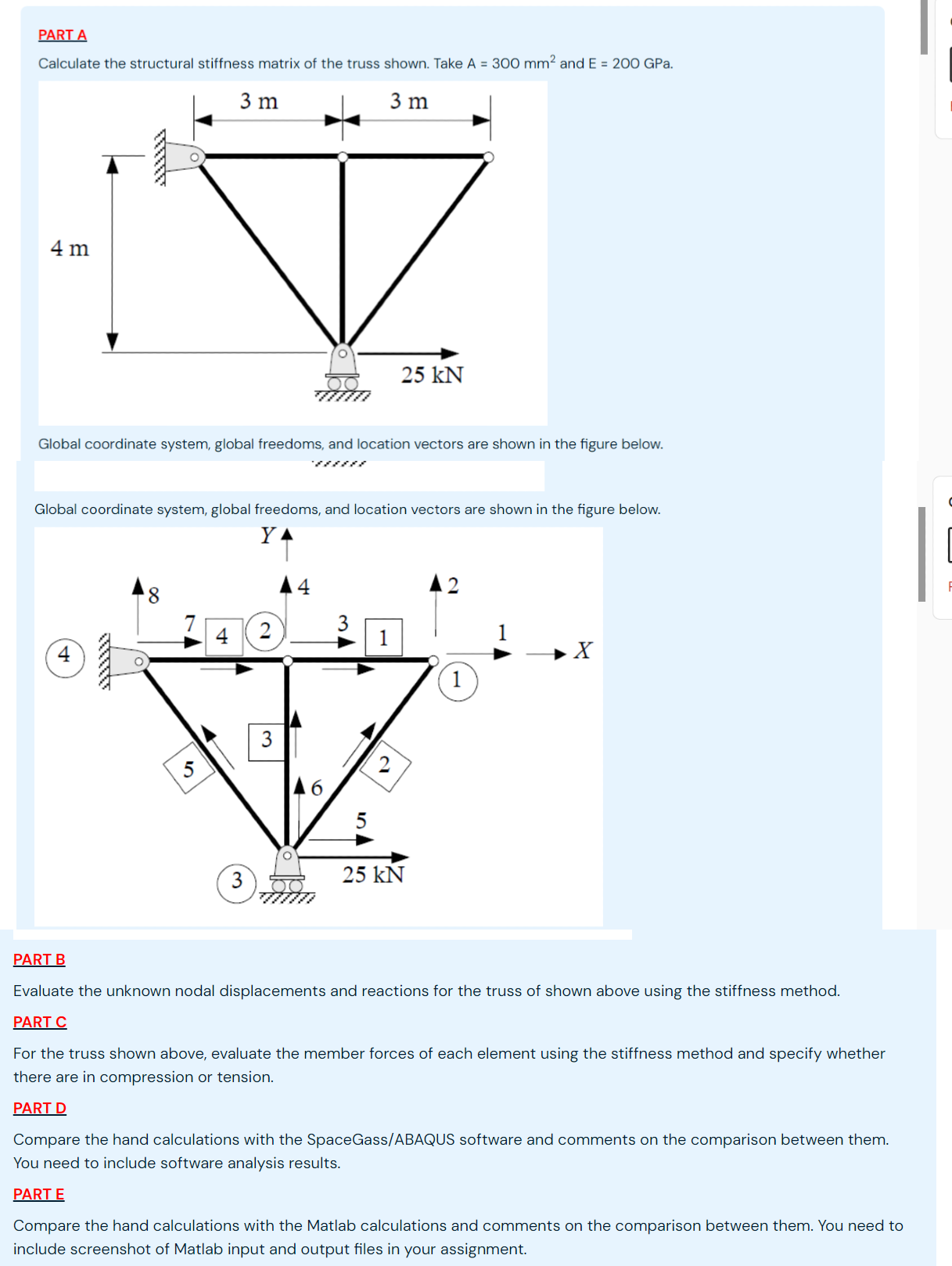 PART A Calculate the structural stiffness matrix