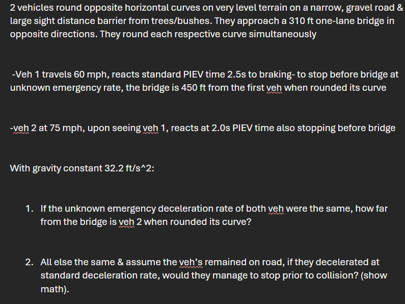 2 vehicles round opposite horizontal curves on
