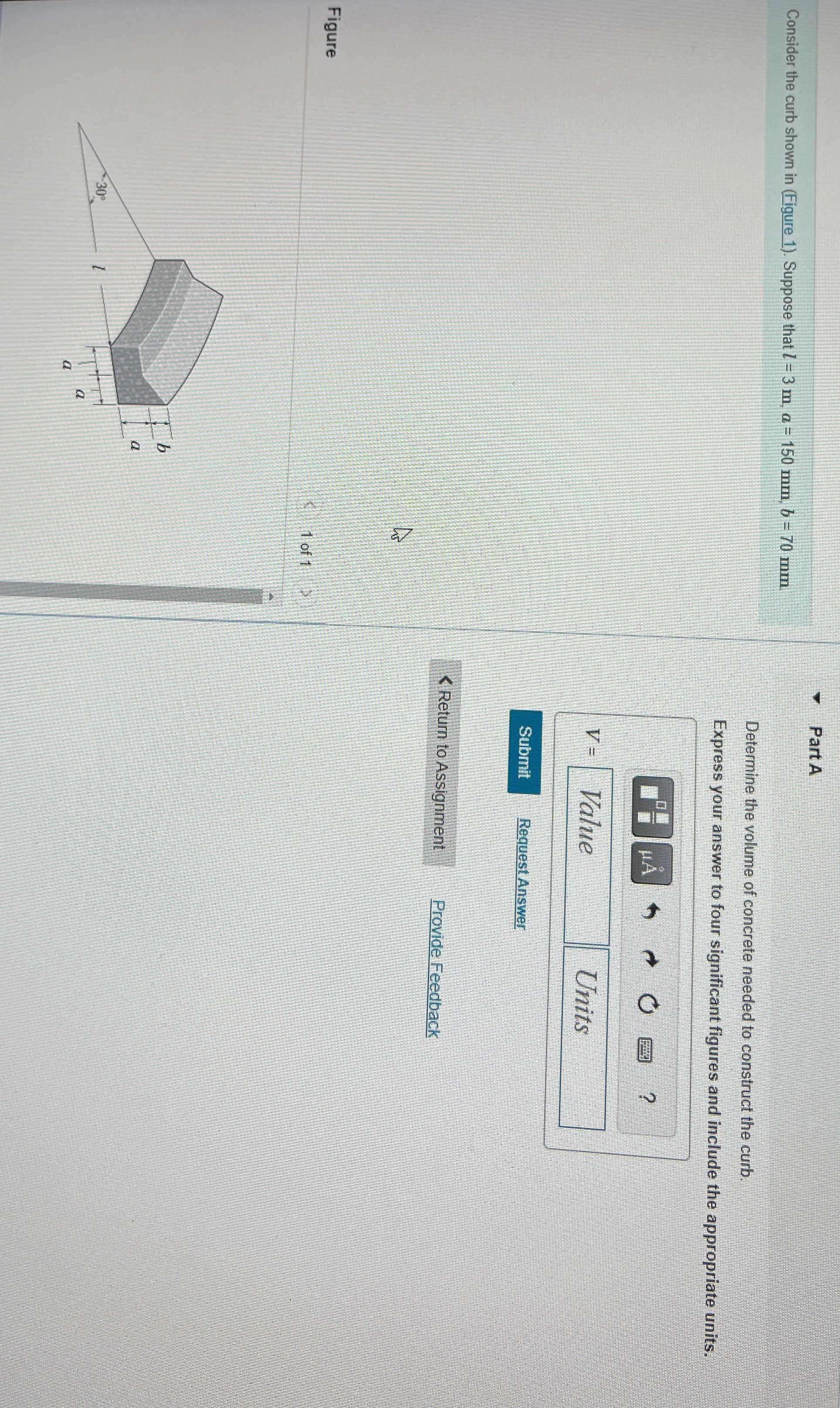 Consider the curb shown in ( Figure 1 ) . Suppose