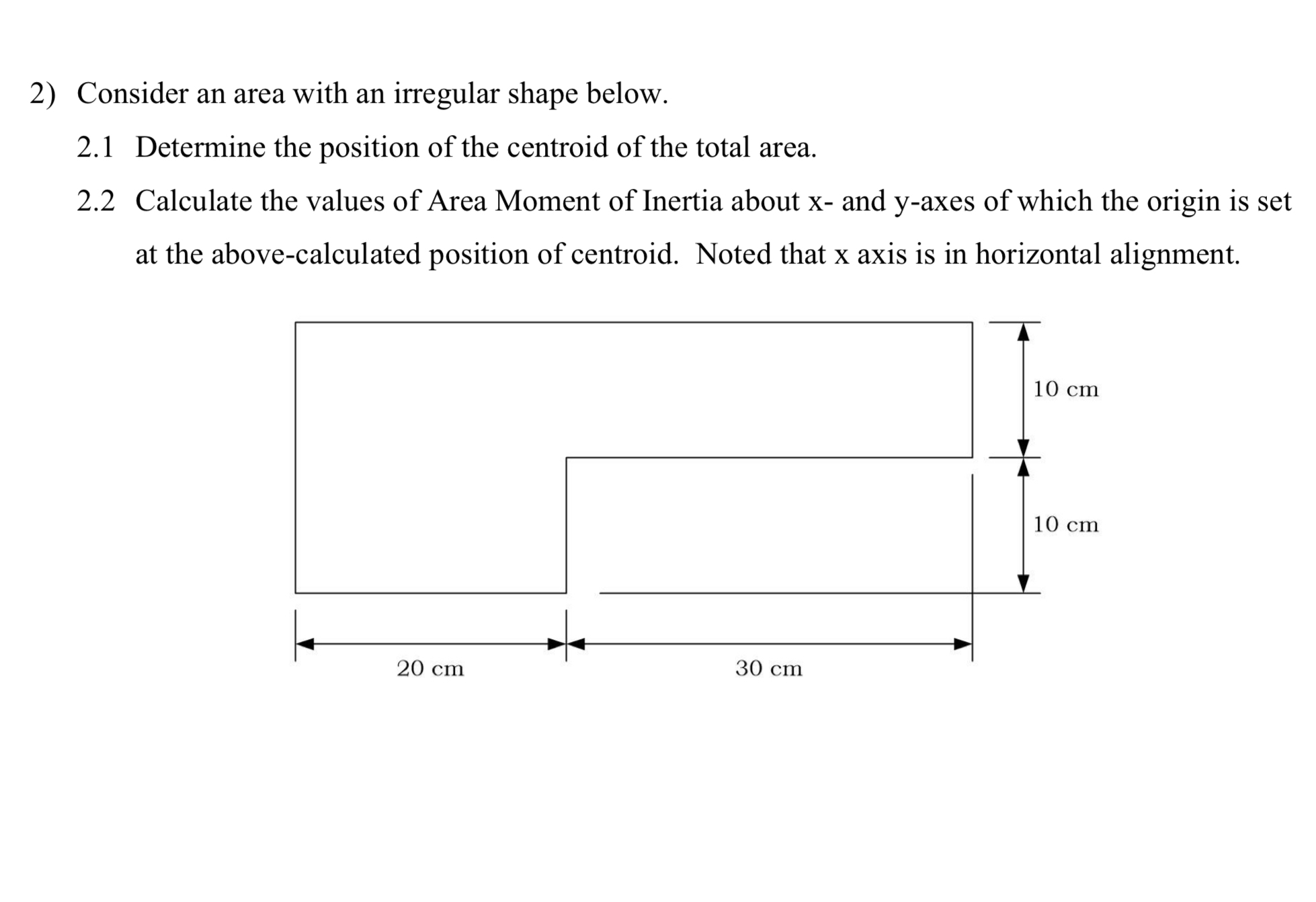Consider an area with an irregular shape below. 2