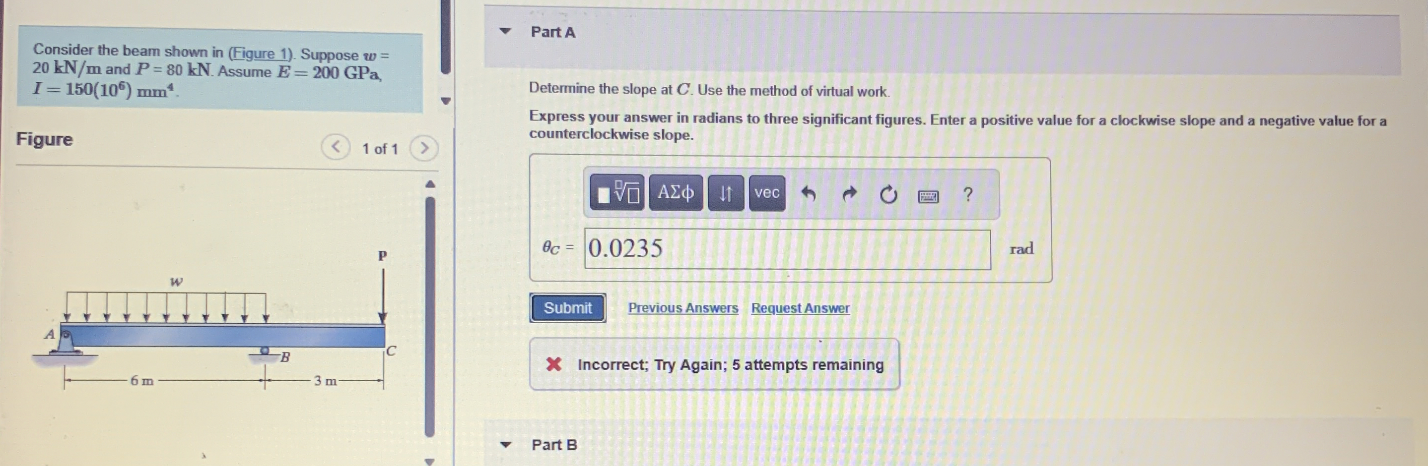 Consider the beam shown in ( Figure 1 ) . Suppose