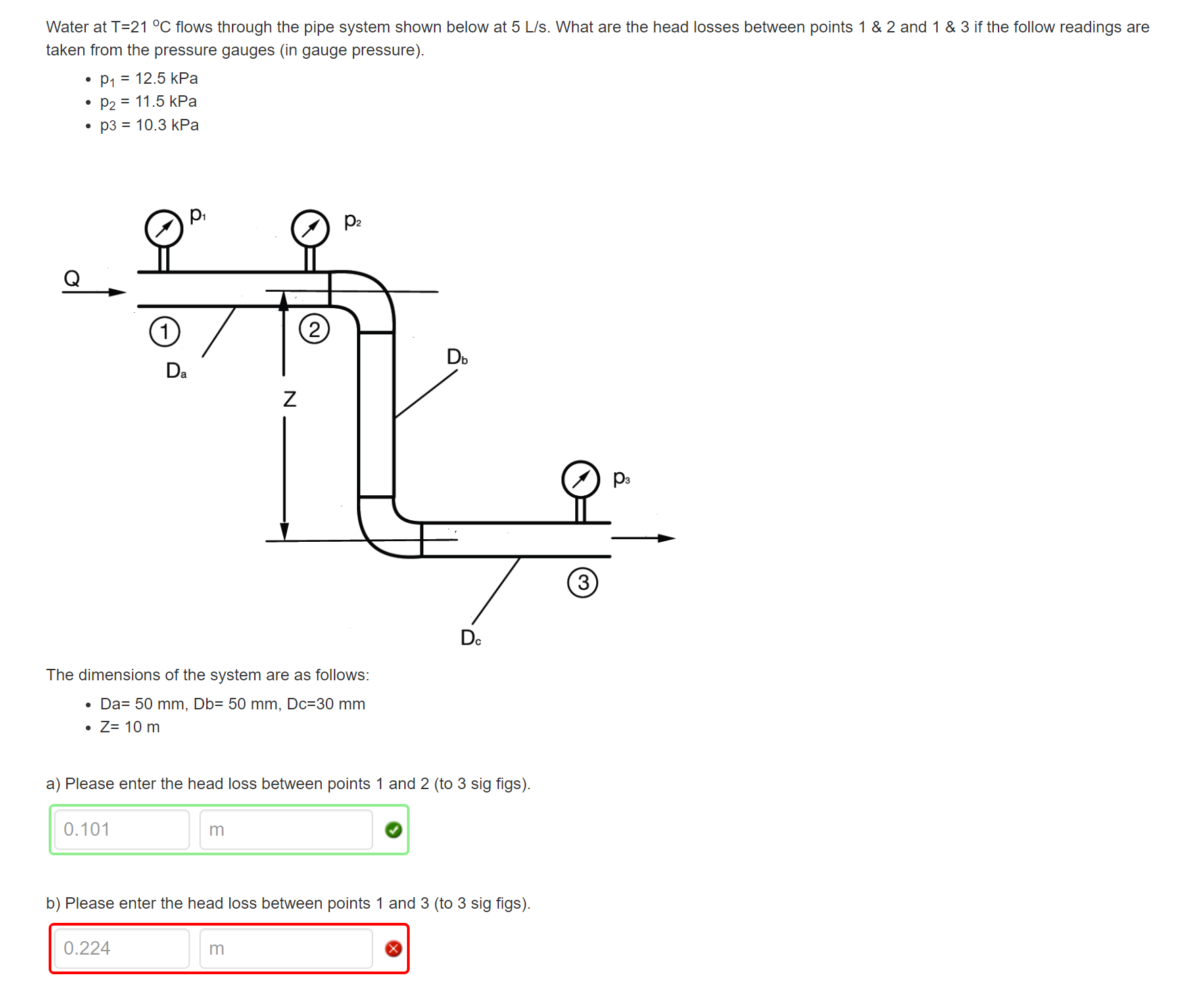 Water at T = 2 1 C flows through the pipe system