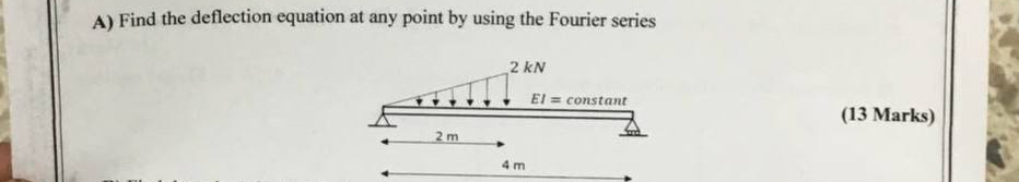 A ) Find the deflection equation at any point by