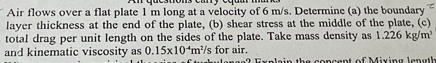 Air flows over a flat plate 1 m long at a