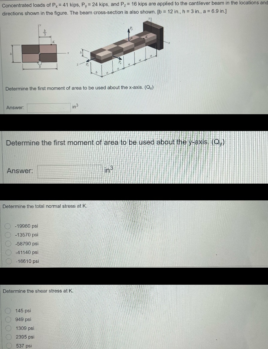 Concentrated loads of P x = 4 1 kips, P y = 2 4