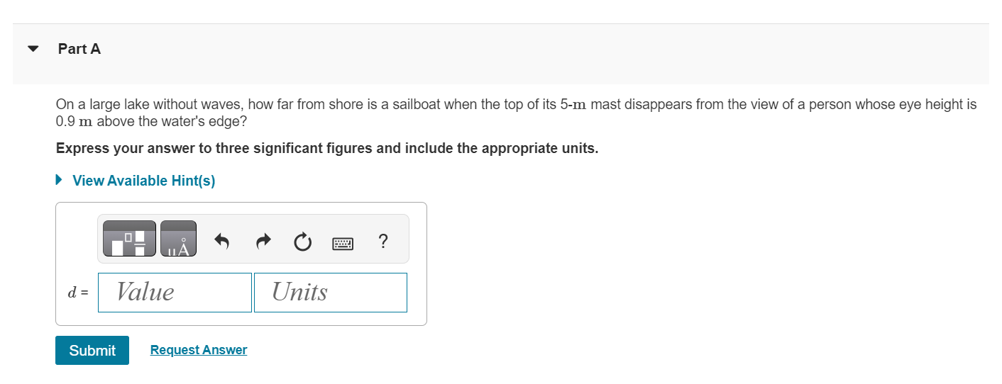 Part A On a large lake without waves, how far