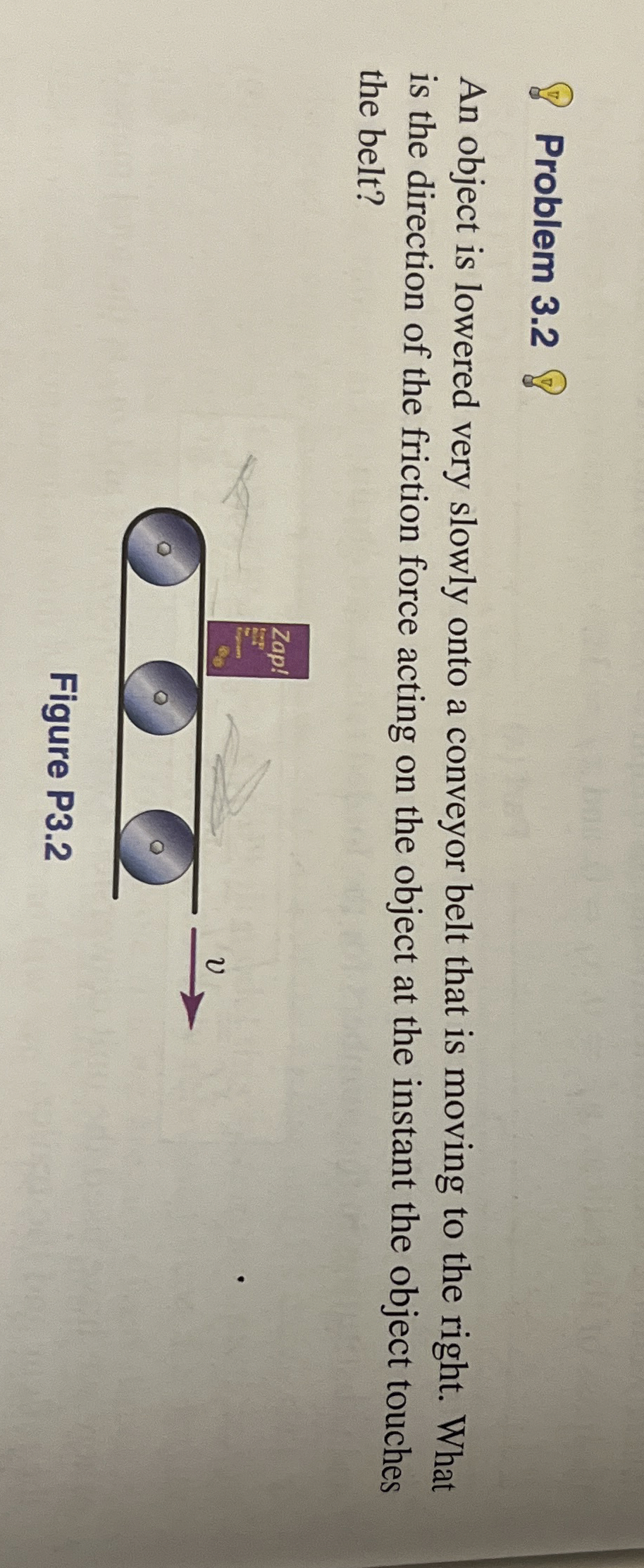 Problem 3 . 2 An object is lowered very slowly