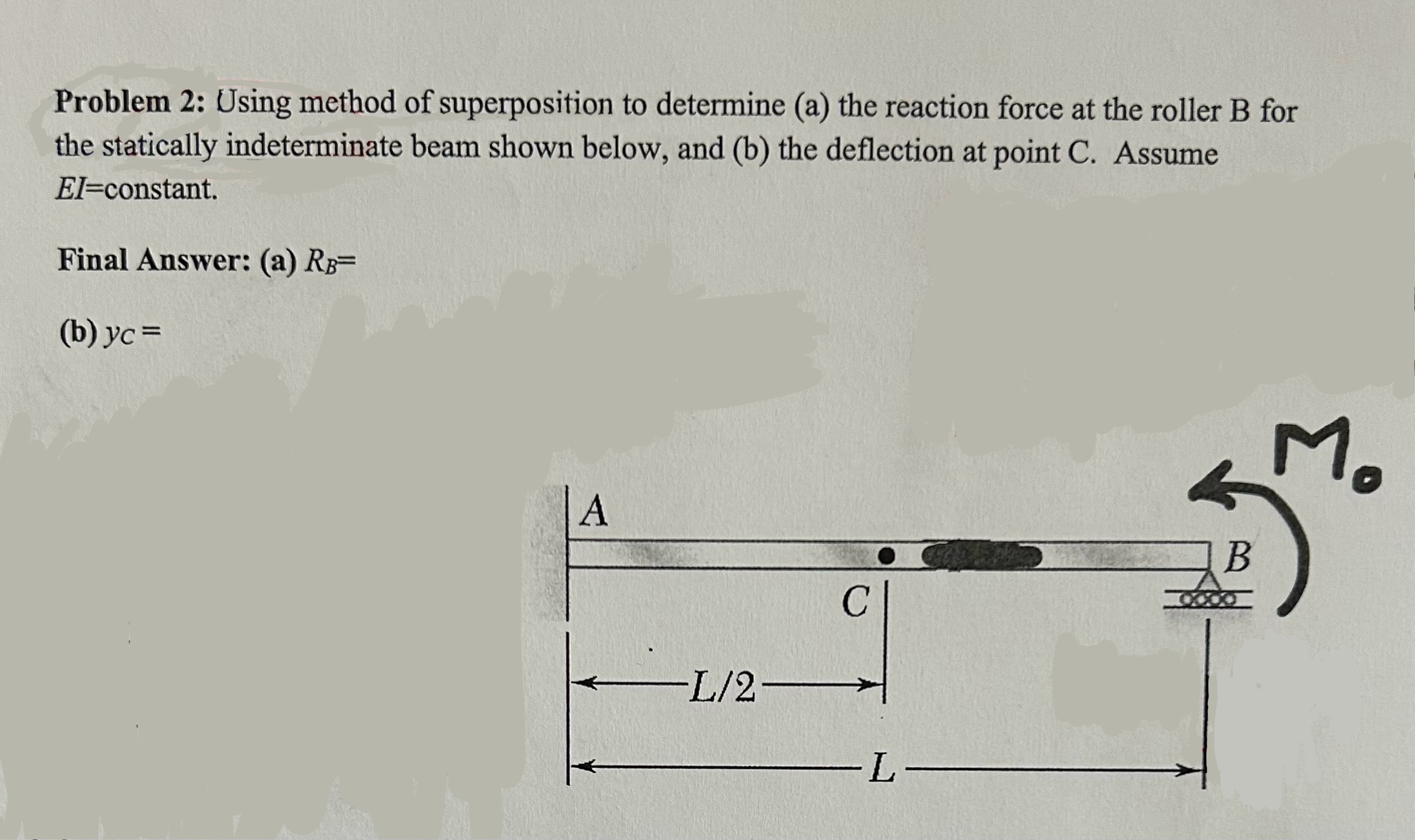Problem 2 : Using method of superposition to
