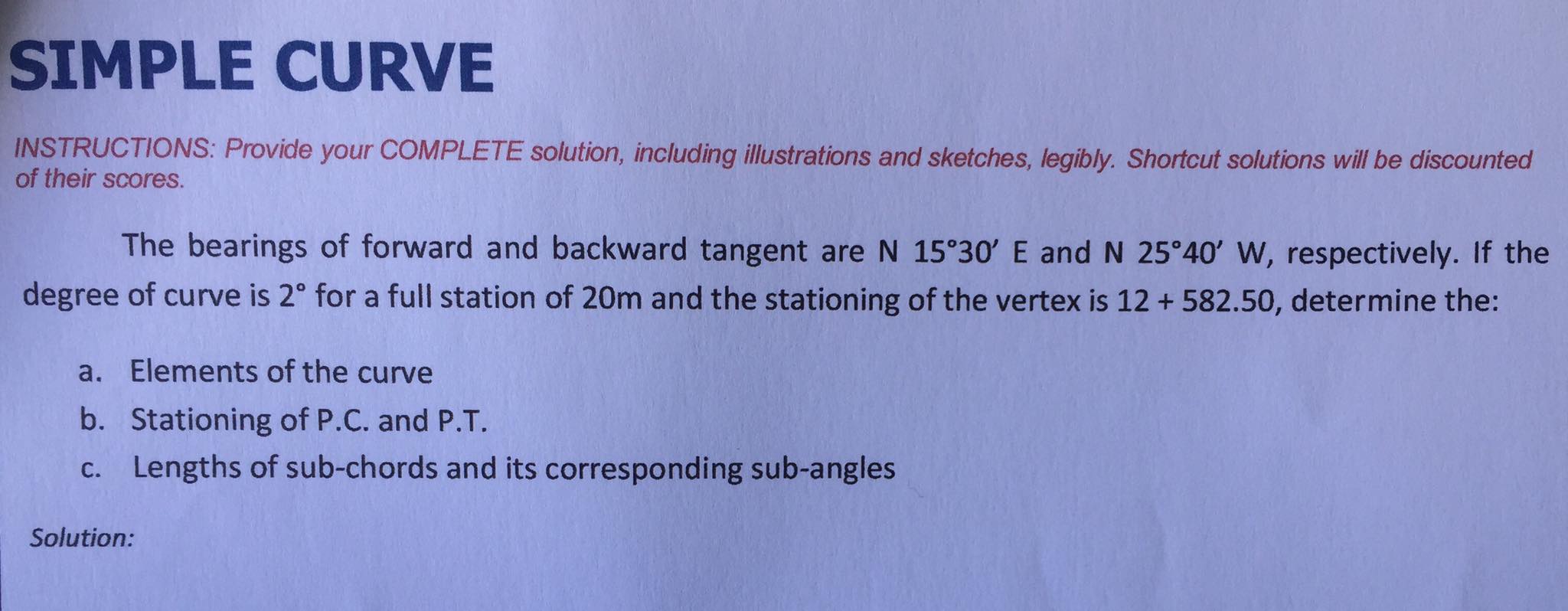 SUBJECT: FUNDAMENTALS OF SURVEYING INSTRUCTIONS: