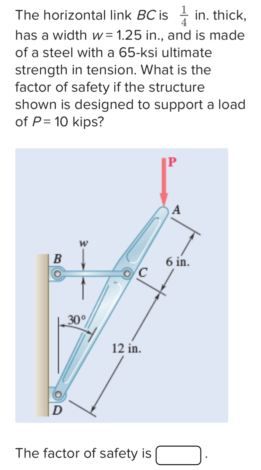 The horizontal link B C is 1 4 in . thick, has a