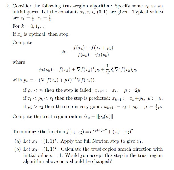 Consider the following trust - region algorithm:
