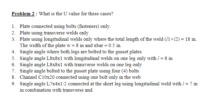 Problem 2 : What is the U value for these cases?