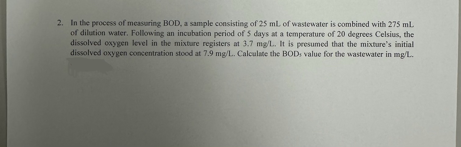 In the process of measuring BOD, a sample
