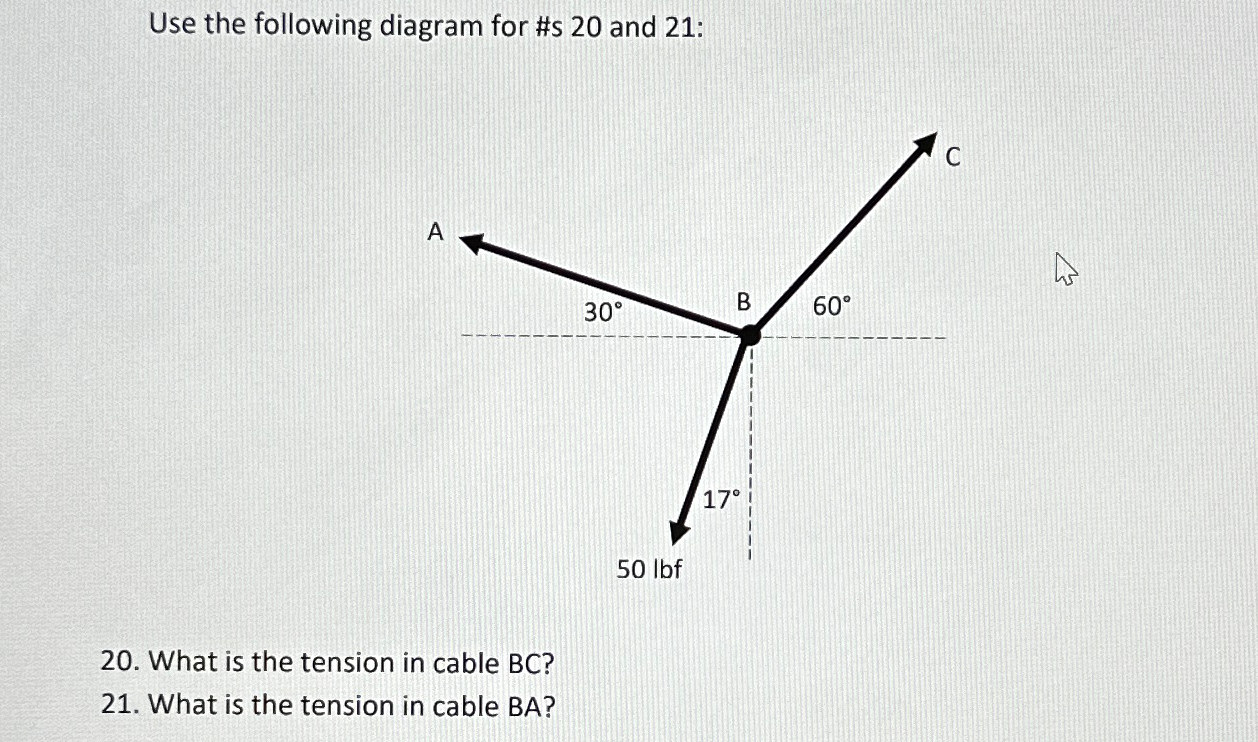 Use the following diagram for #s 2 0 and 2 1 : 2