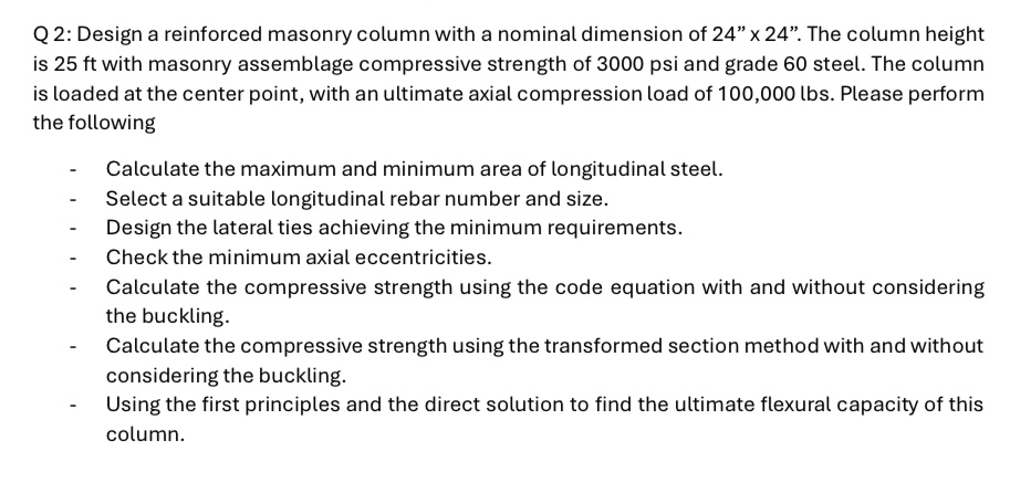 Q 2 : Design a reinforced masonry column with a