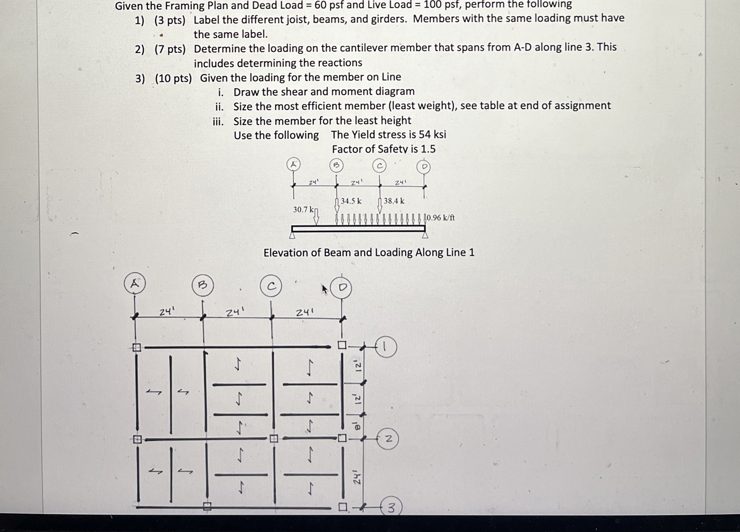Given the Framing Plan and Dead Load = 6 0 psf