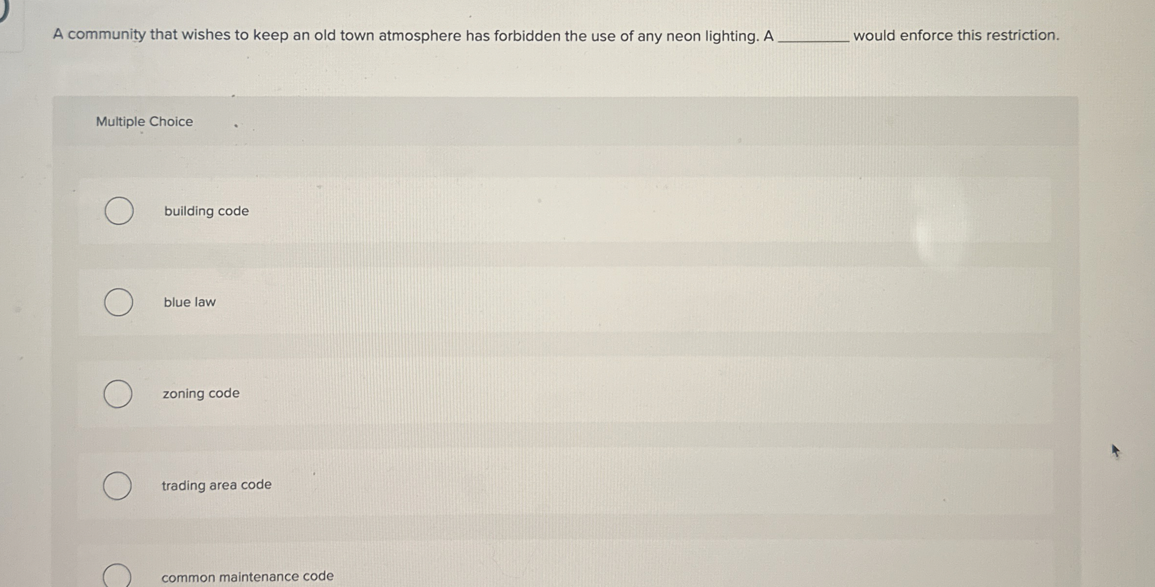 A community that wishes to keep an old town