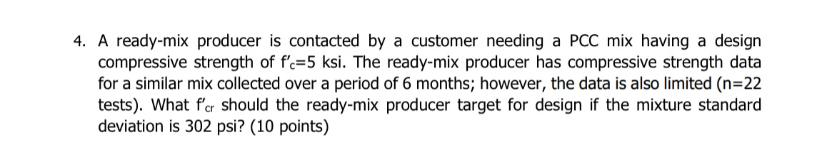 A ready - mix producer is contacted by a customer