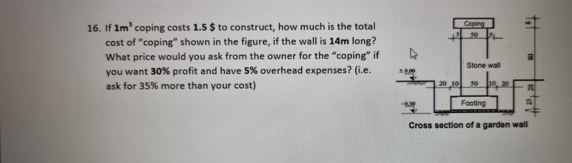 If 1 m 3 coping costs 1 . 5 $ to construct, how