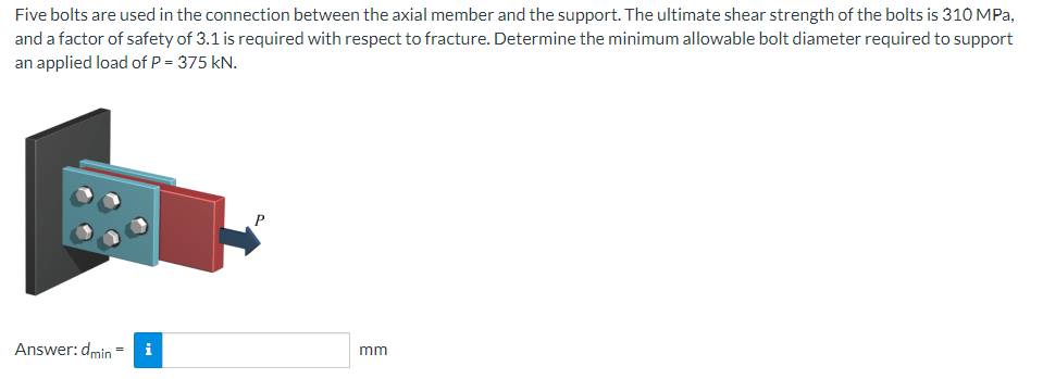 Five bolts are used in the connection between the