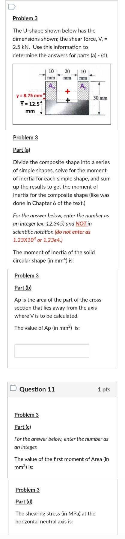 Problem 3 The U - shape shown below has the