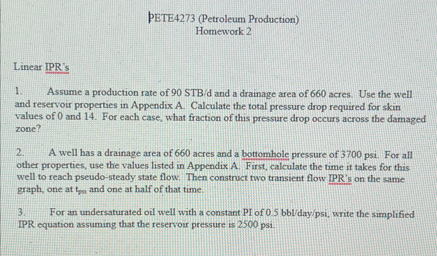 PETE 4 2 7 3 ( Petroleum Production ) Homework 2