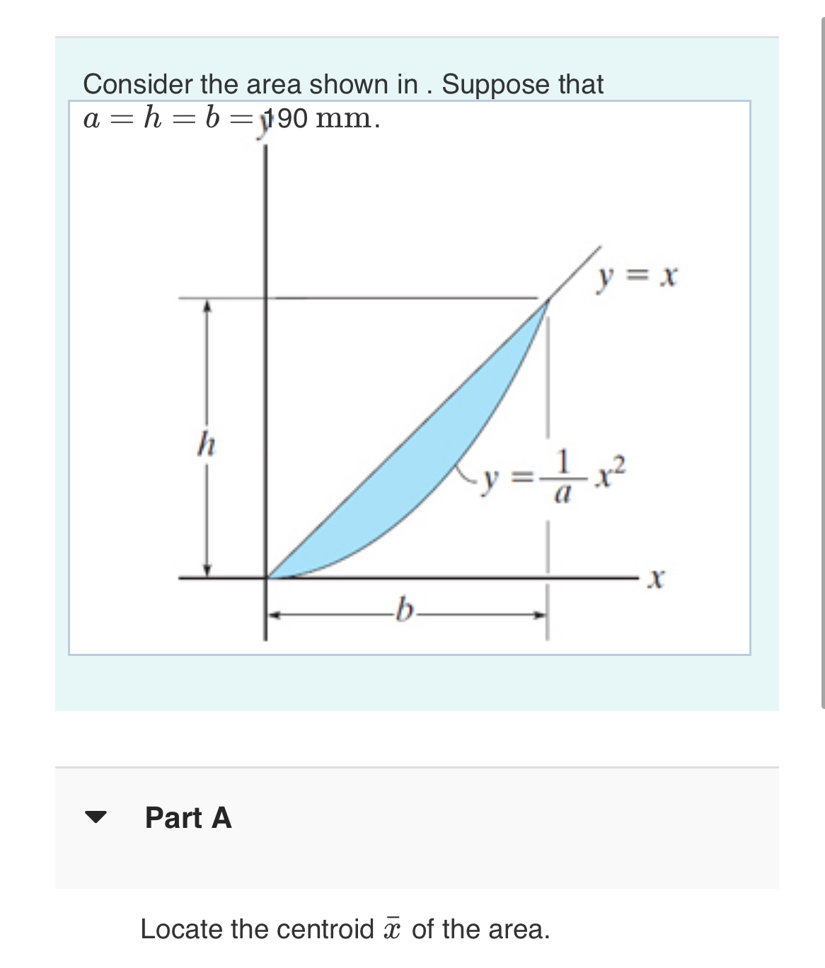 Consider the area shown in Suppose that a = h = b