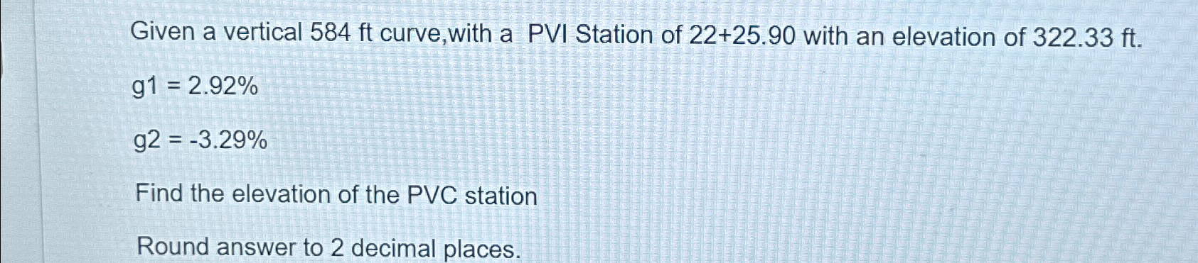 Given a vertical 5 8 4 f t curve, with a PVI