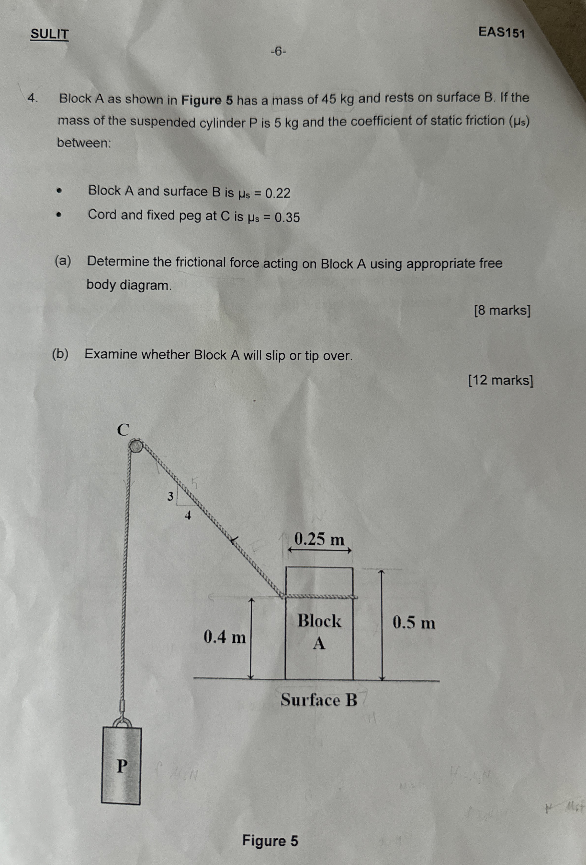 - 6 - Block A as shown in Figure 5 has a mass of