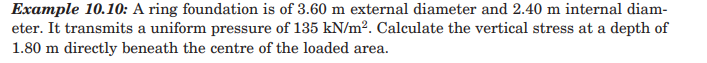 Example 1 0 . 1 0 : A ring foundation is of 3 . 6