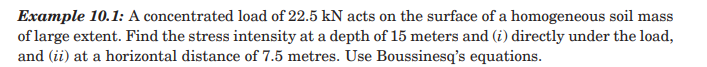Example 1 0 . 1 : A concentrated load of 2 2 . 5