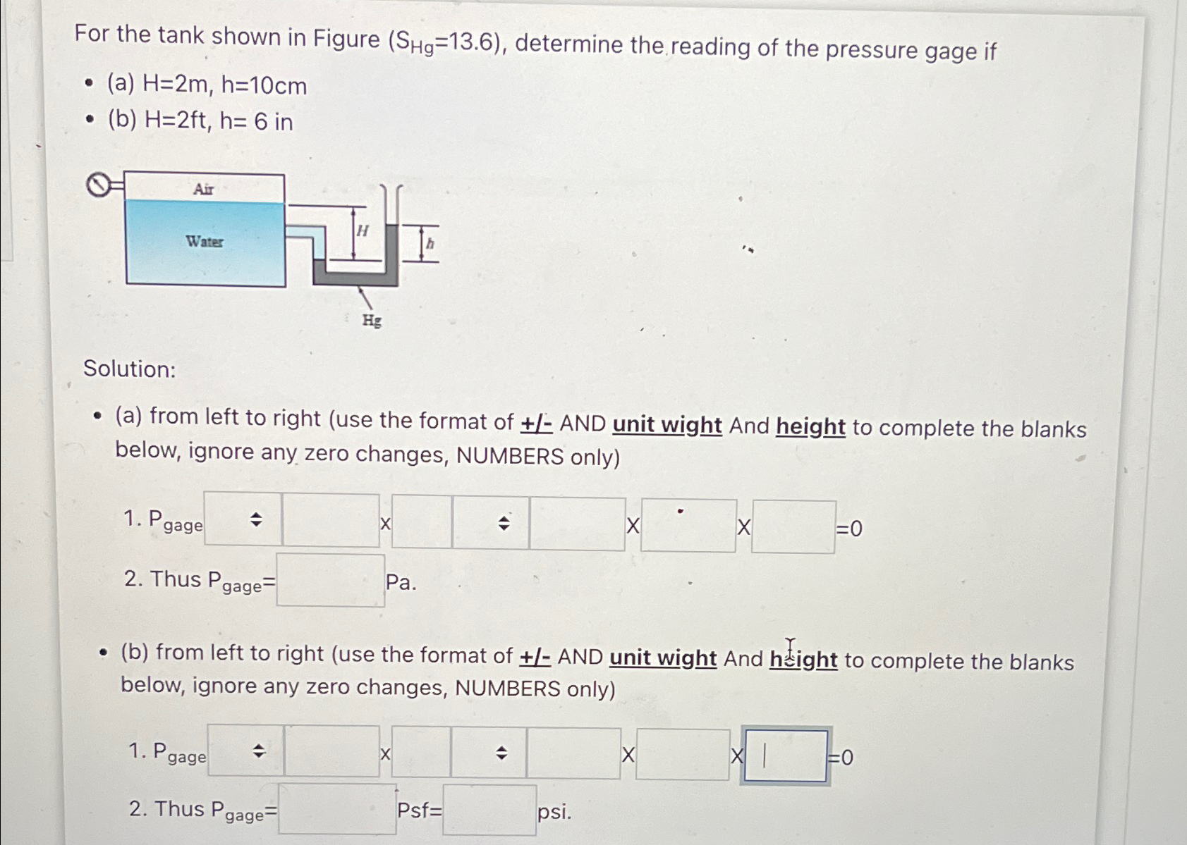 Steps for... For the tank shown in Figure ) = ( 1