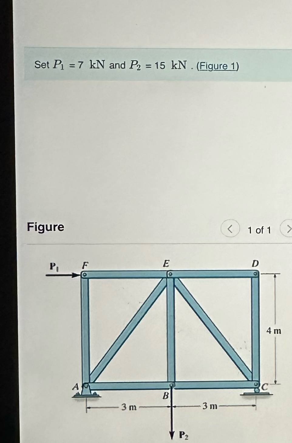 Set P 1 = 7 k N and P 2 = 1 5 k N . ( Figure 1 )