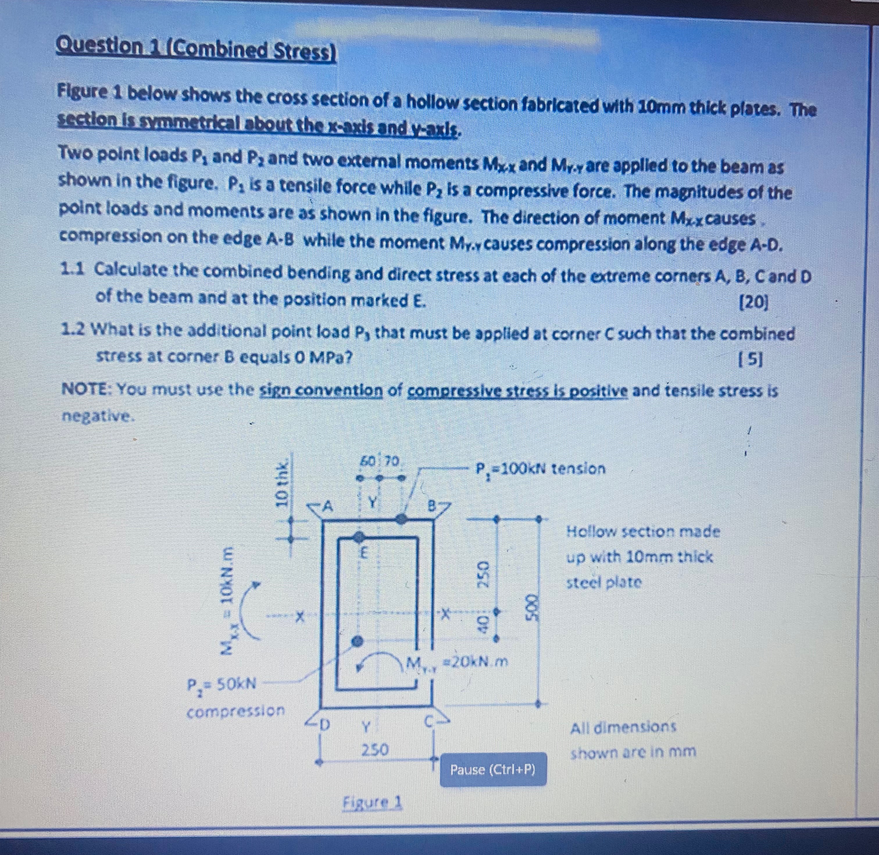 Question. 1 ( Combined Stress ) Flgure 1 below
