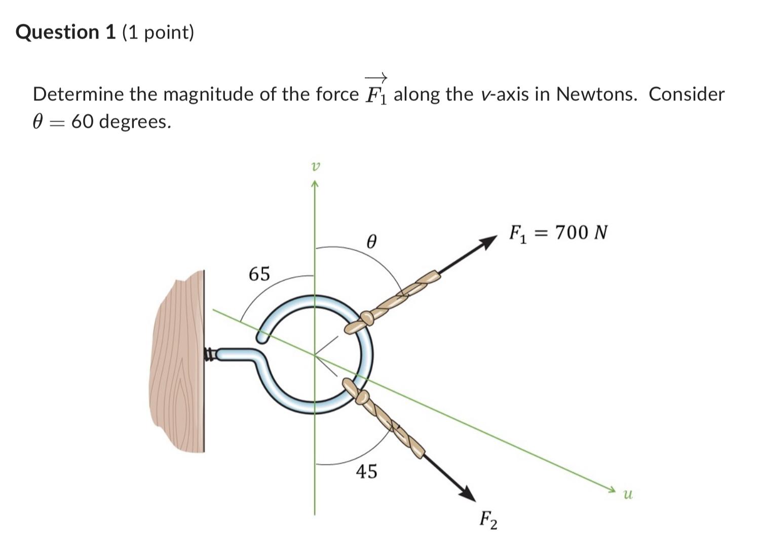 Question 1 ( 1 point ) Determine the magnitude of