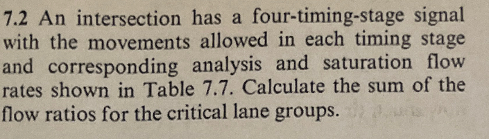 7 . 2 An intersection has a four - timing - stage