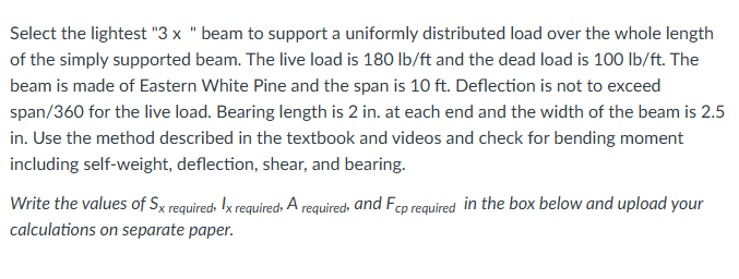 Select the lightest " 3 x " beam to support a