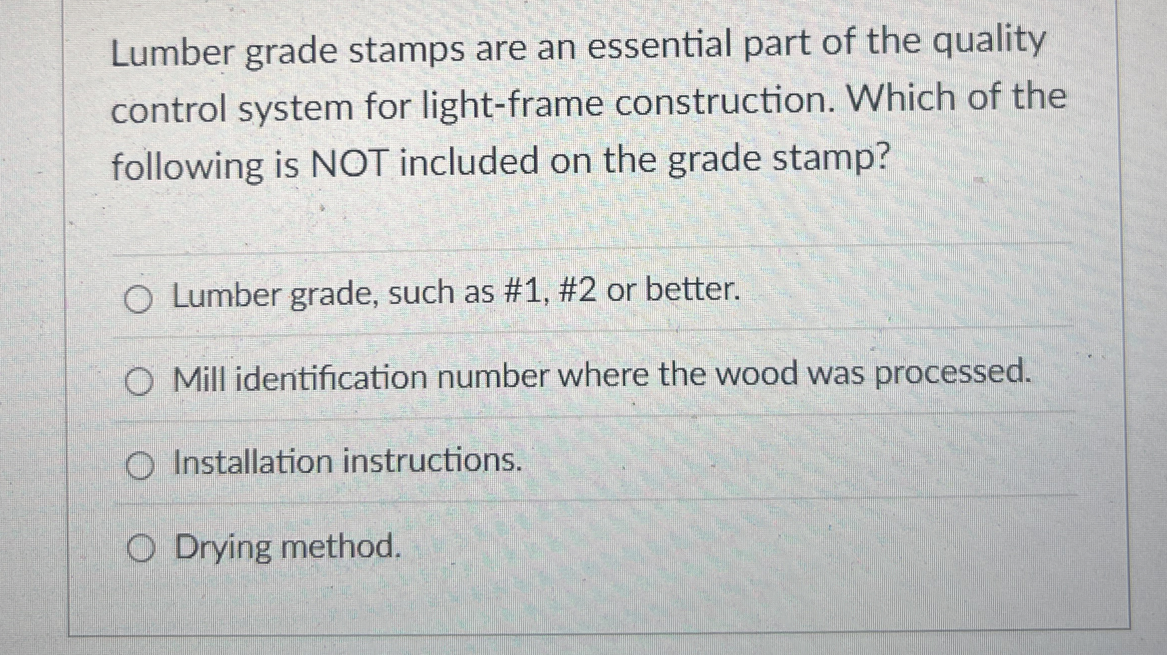 Lumber grade stamps are an essential part of the