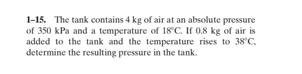 1 - 1 5 . The tank contains 4 k g of air at an